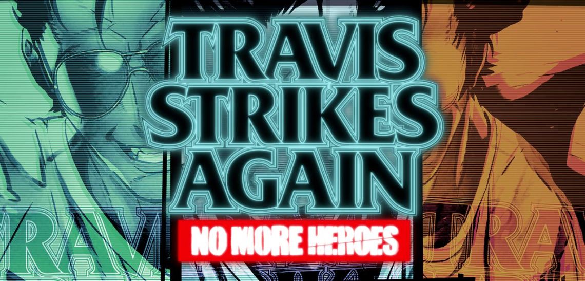 TRAVIS STRIKES AGAIN_NO MORE HEROS_SITIO OFICIAL