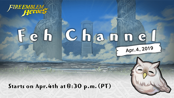 FIRE EMBLEM_HEROES_FEH CHANNEL_ANUNCIO_04.04.2019.png